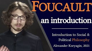 Foucault A Comprehensive Introduction  Moral amp Political Philosophy [upl. by Penni823]