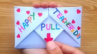 DIY  SURPRISE MESSAGE CARD FOR TEACHERS DAY  Pull Tab Origami Envelope Card  Teachers Day Card [upl. by Otaner331]