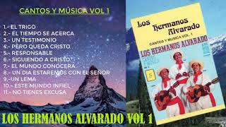 Los Hermanos Alvarado Vol 1 [upl. by Paine258]