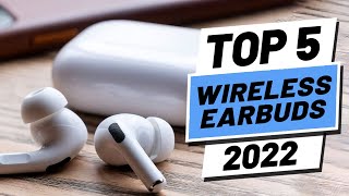 Top 5 BEST Wireless Earbuds of 2022 [upl. by Damita]