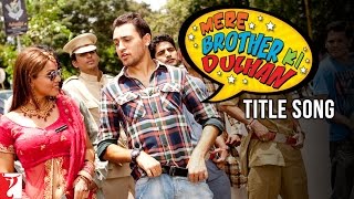 Mere Brother Ki Dulhan Title Song  Imran Khan  Katrina Kaif  KK  Sohail Sen  Irshad Kamil [upl. by Anastatius]