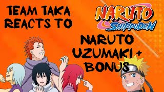 Team Taka reacts to Naruto Uzumaki  Rushed  Read desc [upl. by February]