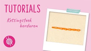 Kettingsteek borduren  Chain stitch  Leren borduren met de online borduurcursus van Wolpleinnl [upl. by Adaj470]