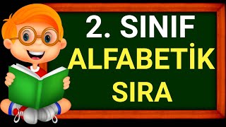 2 Sınıf Alfabetik Sıralama  Sözlük Sıralaması  Türkçe [upl. by Sontich571]