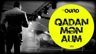 QURD  Qadan Mən Alım audio [upl. by Arihk]