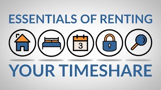 How to Rent Your Timeshare [upl. by Eniotna945]