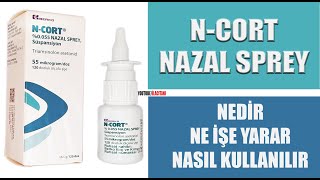 N Cort Nazal Sprey Triamsinolon İncelemesi ve Kullanım Talimatları yanetkileri nasılkullanılır [upl. by Vivle896]