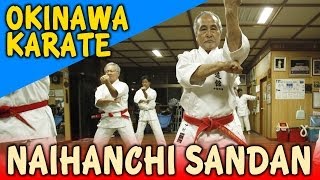 NAIHANCHI SANDAN  OKINAWA SHIDOKAN shorin ryu [upl. by Hukill]