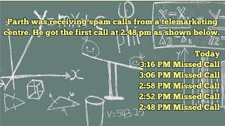 Parth was receiving spam calls from a telemarketing centre He got the first call at 248 pm as [upl. by Akirahc365]