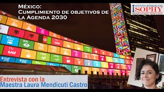 México Cumplimiento de los objetivos de la Agenda 2030 [upl. by Orpah]