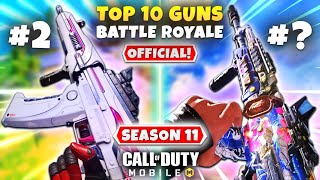 SEASON 11 TOP 10 BEST GUNS In BATTLE ROYALE  Call Of Duty Mobile  Best GUNSMITH LOADOUTS IN CODM [upl. by Gardel]