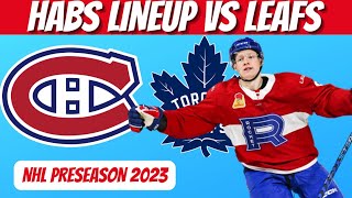 HABS PROJECTED LINEUP VS LEAFS  Habs Preseason Lineups amp Preview [upl. by Burroughs]