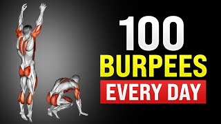 What Happens to Your Body When You Do 100 Burpees Every Day [upl. by Stewardson]