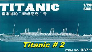 Trumpeter 1200 Titanic  2 [upl. by Nirhtak]