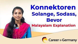 Konnektoren Solange Sodass Bevor  Malayalam Explanation  CareerGermany [upl. by Llemaj]