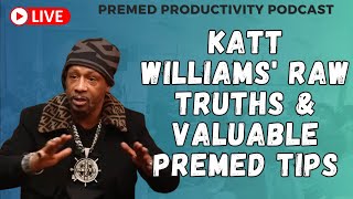 🔥Katt Williams Raw Truths Unpacking Valuable Premed Tips from His Explosive Interview [upl. by Adaliah]