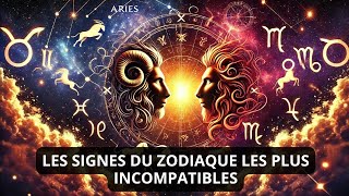 Les signes du zodiaque les plus incompatibles [upl. by Obara]