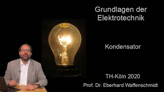 Folge 14 zu Grundlagen der Elektrotechnik Kondensator [upl. by Kenimod937]