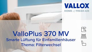 ValloPlus 370 MV – Filterwechsel leicht gemacht [upl. by Yroffej370]