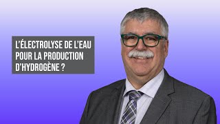 L’ÉLECTROLYSE DE LEAU ESTELLE LA MEILLEURE SOLUTION POUR LA PRODUCTION DHYDROGÈNE [upl. by Aralk665]