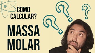 COMO CALCULAR MASSA MOLAR [upl. by Plumbo]