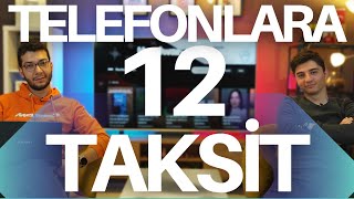 TELEFONLARDA KREDİ LİMİTİ ARTIRILDI  12 Taksit Seçeneği Geldi [upl. by Iroj14]