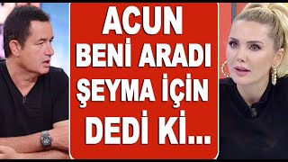 Acun Ilıcalı Ece Erkeni neden aradı Şeyma Subaşından sert çıkış [upl. by Nisaj591]