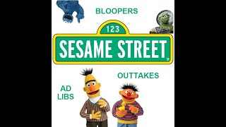 Sesame Street Bloopers AdLibs and Outtakes [upl. by Claudette]