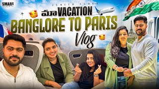 మా Banglore to ParisDREAM VACATION✨Travel Vlog😍Business Class Flight ExperienceFood I eat [upl. by Geilich811]