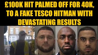 A £100K Hit by A Dubai Boss is palmed off for £40K to a Fake Tesco Hitman with devastating results [upl. by Cristoforo927]