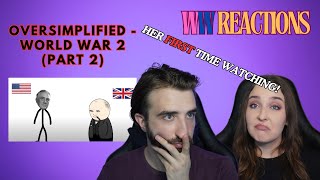 This guy is a GENIUS She watches Oversimplified WW2 part 2 [upl. by Lemej]