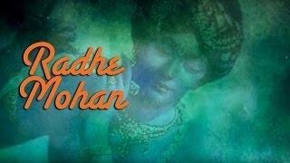 Radhe Mohan  Krishna Bhajan Hindi  Lata Mangeshkar  Usha Mangeshkar  Janmashtami Special Song [upl. by Samled]