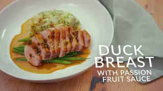 How to cook Duck Breast with a Passion Fruit Sauce [upl. by Traver]