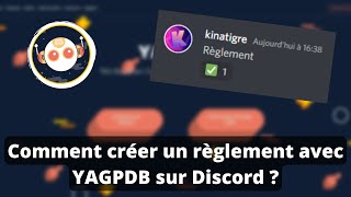 Comment créer un règlement avec YAGPDB sur Discord [upl. by Nodnal]