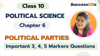 Political Parties Important 34 and 5 Marks Question Answers Class 10 Political Science Chapter 6 [upl. by Monika763]