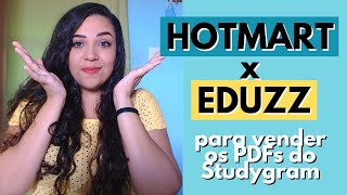 Qual a melhor plataforma Hotmart ou Eduzz para vender os PDFs do Studygram [upl. by Fowkes660]