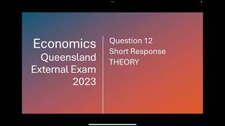 Economics 2023 QCAA External External Exam Question 12 [upl. by Erfert926]