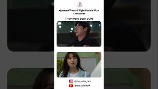 Kdrama Crossover Queen of Tears X Fight For My Way kdrama kimsoohyun kimjiwon crossover [upl. by Agler]