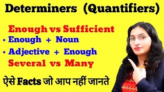 Determiners Quantifiers in English Grammar  Enough Vs Sufficient  Several Vs Many [upl. by Akisej]