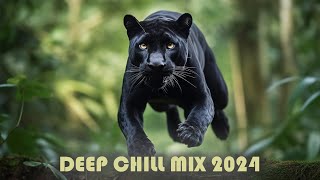 XxX  Deep Chill Mix 2024 🌴 Dj Goja 🌴 Suleymer 🌴 001 [upl. by Stead429]