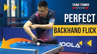 PERFECT BACKHAND FLICK No2 by Grandmaster HOANG CHOP  Table Tennis Tutorial  TTR [upl. by Nwahsyd]