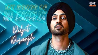 Hit Songs Of Diljit Dosanjh  Birthday Special  Diljit Dosanjh Best Songs  Punjabi Video Jukebox [upl. by Danell]