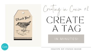 Create a Custom TAG Design  Canva Tutorial for Beginners  Part 2 [upl. by Anne-Marie]