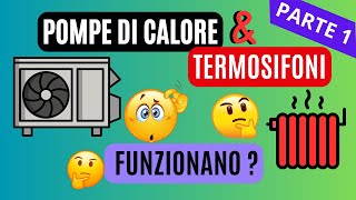 POMPE di CALORE amp TERMOSIFONI  Si può fare [upl. by Albina]