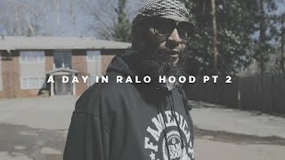 A Day In Ralo Hood Part 2 Vlog 41 [upl. by Uwton]