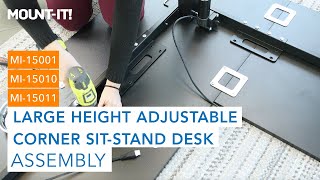 Large Height Adjustable Corner SitStand Desk  MI15001 MI15010 MI15011 Assembly [upl. by Burrus]