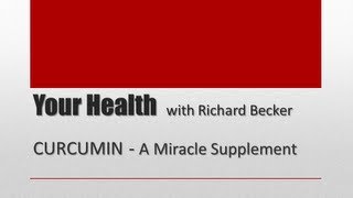 Curcumin A Miracle Supplement [upl. by Ycaj982]