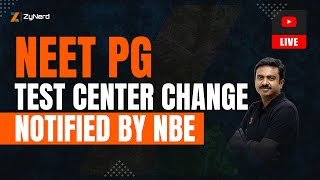 NEET PG  Test Center change notified by NBE [upl. by Oiralednac]