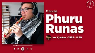 Los Kjarkas de Bolivia  Phuru Runas  Tutorial Quena [upl. by Baugh]