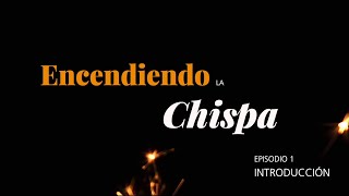 Episodio  1  “Encendiendo la Chispa” Introducción  Misioneros claretianos [upl. by Airakaz973]